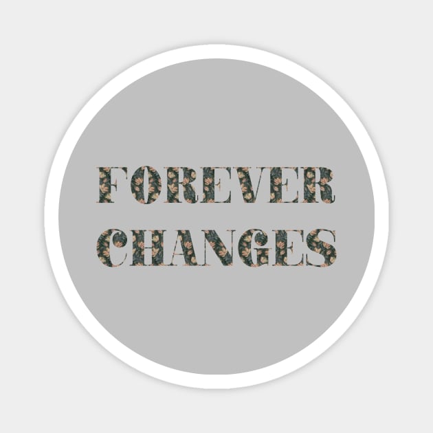 Forever Changes, pattern Magnet by Perezzzoso